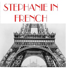 STEPHANIE - Stephanie in french