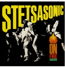 STETSASONIC - On Fire