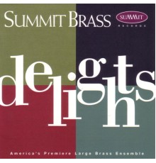 SUMMIT BRASS - Delights