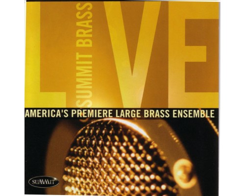 SUMMIT BRASS - Summit Brass Live