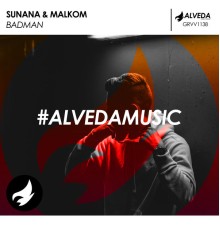 SUNANA & Malkom (ITA) - Badman