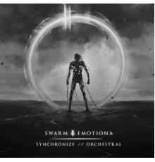 SWARM, EMOTIONA - Synchronize  (Orchestral)