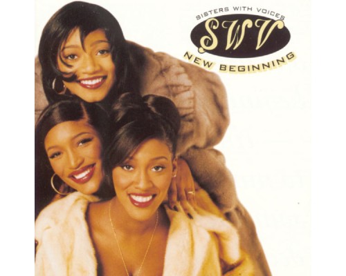 SWV - New Beginning