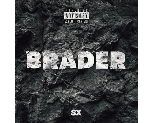 SX - BRADER