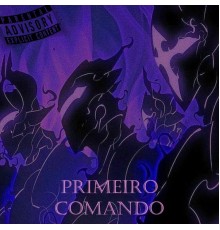 SXTXRMANE - Primeiro Comando