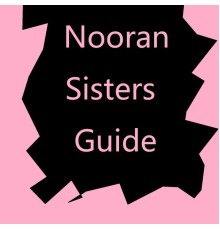 SZV - Nooran Sisters Guide