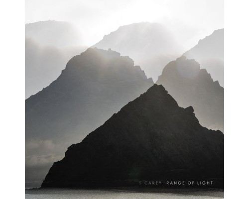 S. Carey - Range of Light