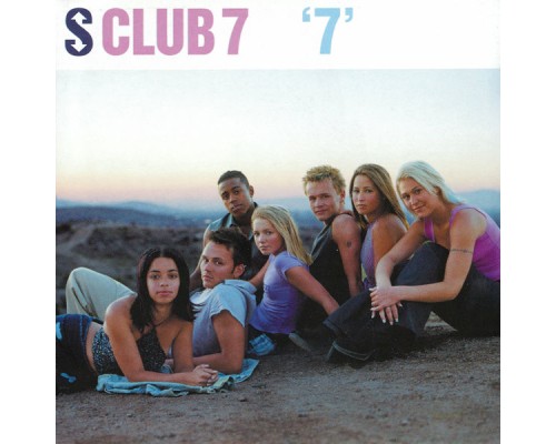 S Club 7 - "7"