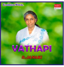 S. Janaki - Vathapi