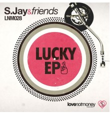 S. Jay - Lucky EP