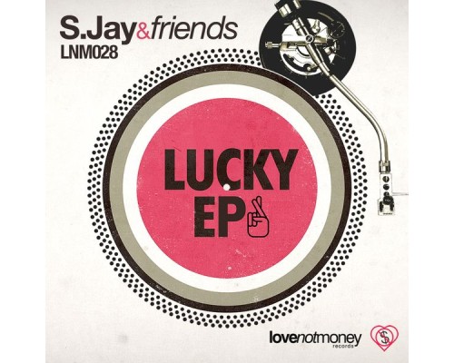 S. Jay - Lucky EP