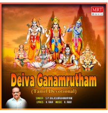 S. P. Balasubrahmanyam - Deiva Ganamrutham