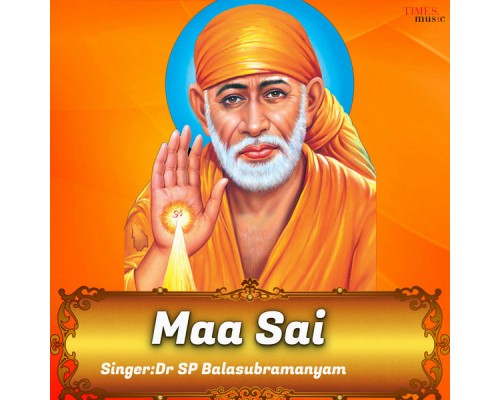 S. P. Balasubrahmanyam - Maa Sai