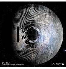 S* + KK - Glyphs of Erebus Sublime