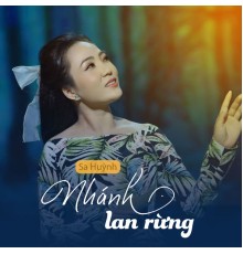 Sa Huỳnh - Nhánh Lan Rừng