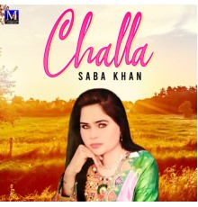 Saba Khan - Challa