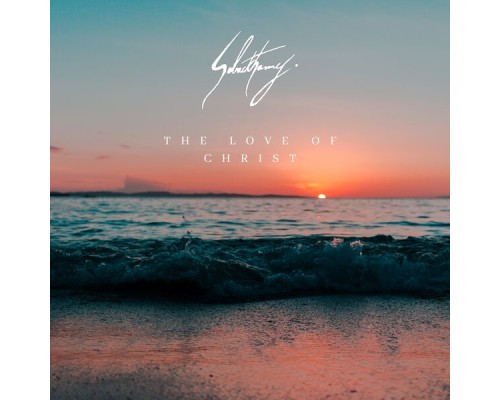 Sabackthanny - The Love of Christ