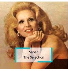 Sabah - Sabah - The Selection