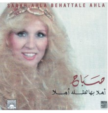 Sabah - Ahla Behattale Ahla