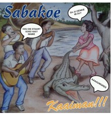 Sabakoe - Kaaiman