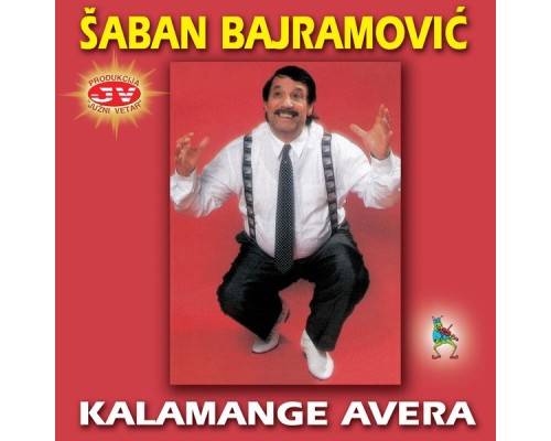 Saban Bajramovic - Kalamange avera