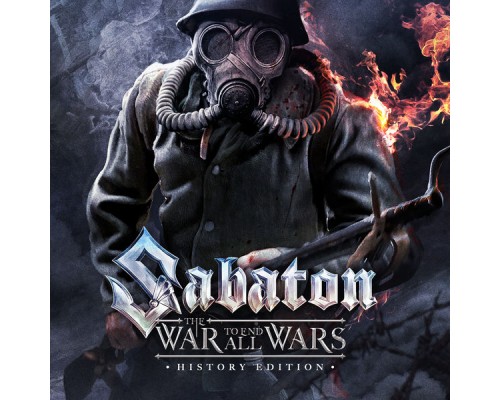 Sabaton - The War To End All Wars (History Edition) Sabaton - The War To End All Wars (History Edition)
