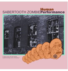 Sabertooth Zombie - Human Performance