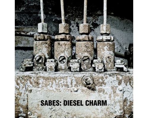 Sabes - Diesel Charm