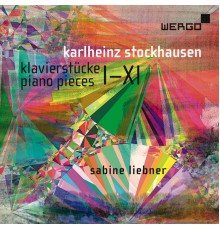 Sabine Liebner - Stockhausen : Klavierstücke - Piano Pieces I-XI
