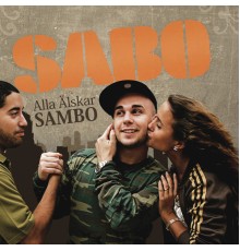 Sabo - Alla älskar Sambo