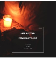 Sabr Alptekin - Peaceful Evening