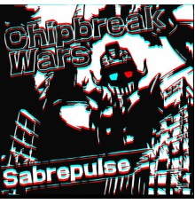 Sabrepulse - Chipbreak Wars