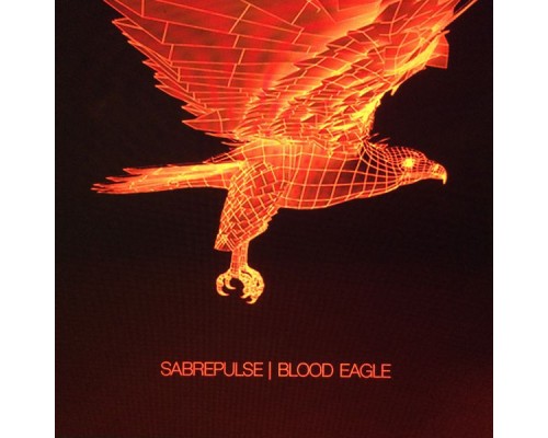 Sabrepulse - Blood Eagle