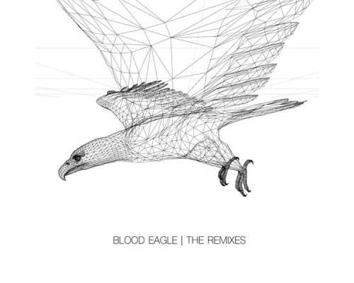 Sabrepulse - Blood Eagle (The Remixes)