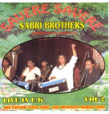 Sabri Brothers - Savere Savere (Live)