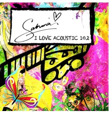 Sabrina - I Love Acoustic 10.2