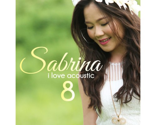 Sabrina - I Love Acoustic 8