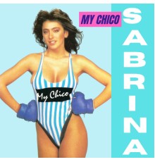 Sabrina - My Chico