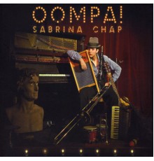 Sabrina Chap - Oompa!