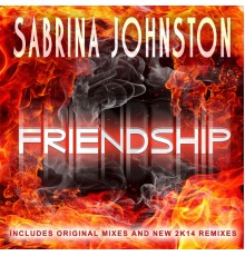 Sabrina Johnston - Friendship