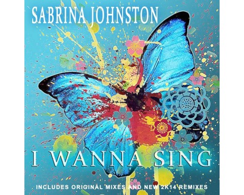 Sabrina Johnston - I Wanna Sing