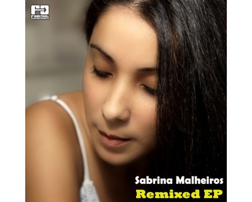 Sabrina Malheiros - Remixed