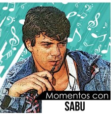 Sabu - Momentos Con Sabu