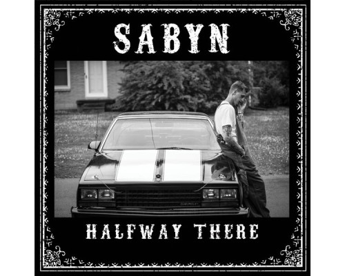 Sabyn - Halfway There