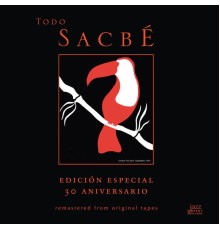 Sacbe - Sacbe: Sacbe (Complete)