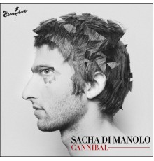 Sacha Di Manolo - Cannibal