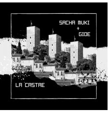 Sacha Muki & GIOE - Le Castre