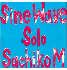 Sachiko M - Sine Wave Solo