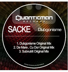 Sacke - Dubgonisme (Original Mix)