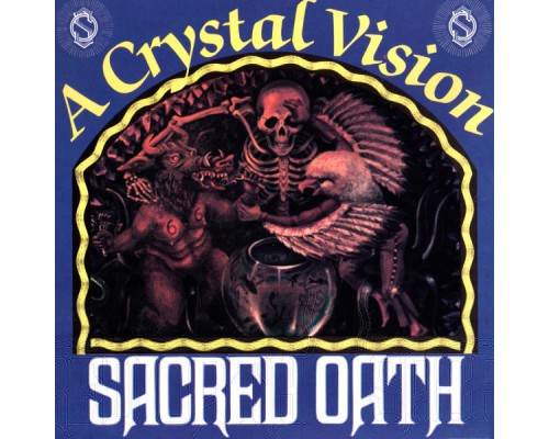 Sacred Oath - A Crystal Vision